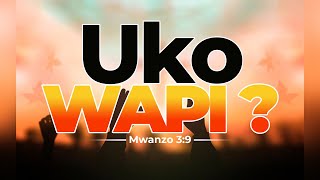 DAY 01  UKO WAPI   MWL LAZARO JULIUS  18 NOVEMBER 2024 [upl. by Conney]