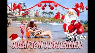 Vlogg  Julafton i Brasilien [upl. by Neelloc802]