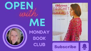 🧶Monday Book Club Open With Me 138 Delicious Crochet Shawls  Crochet Rocks🧶 [upl. by Charissa]