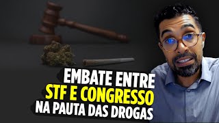 Embate entre STF e Congresso na pauta das DR0GS [upl. by Htezil89]