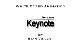 Keynote Tips and Tricks  Animation for White boarding  Apple Keynote to Movies [upl. by Leilah]