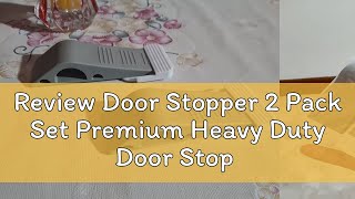 Review Door Stopper 2 Pack Set Premium Heavy Duty Door Stop Rubber Wedge with Decorativ [upl. by Ecal]