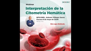 Webinar 1 2020 Interpretación de la citometría hemática [upl. by Arther]