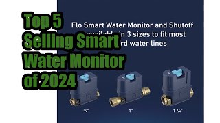 Top 5 Selling Smart Water Monitor of 2024 [upl. by Allimaj]