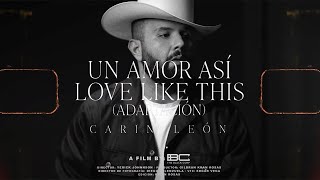 Un Amor Asi  Love Like This  Carin Leon Colmillo De Leche Live Sessions [upl. by Tony]