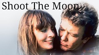 Albert Finney amp Diane Keaton Shoot The Moon  1982 Romantic Drama [upl. by Stevenson]