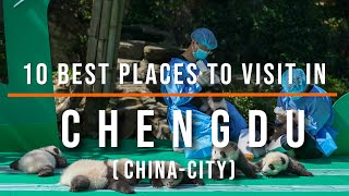 Top 10 Chengdu Tourist Attractions China  Travel Video  Travel Guide  SKY Travel [upl. by Terej171]