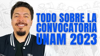 Todo sobre la convocatoria UNAM 2023  Fechas requisitos y pasos del registro [upl. by Moise739]