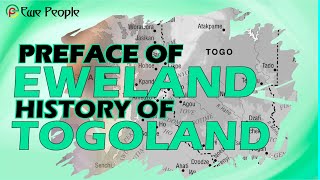 PREFACE OF EWELAND  HISTORY OF TOGOLAND [upl. by Frances14]