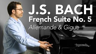 Ben Laude Plays Bach French Suite No 5 Allemande amp Gigue [upl. by Odnalra]