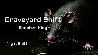 Graveyard shift  Stephen King  Night Shift  Audiobook [upl. by Sheldon392]