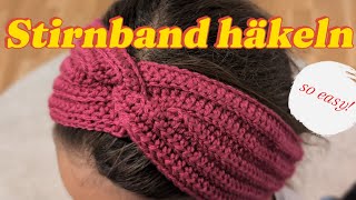 Stirnband häkeln  Tutorial  für Anfänger [upl. by Llenra]