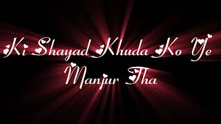 Usne Kaha Shayad Khuda Ko Ye Manjoor Tha  New Love Shayari  New Lyrics Rays Effect  Alight Motion [upl. by Arretnahs]