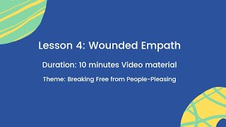 Lesson 4 Breaking free from peoplepleasing [upl. by Paten367]