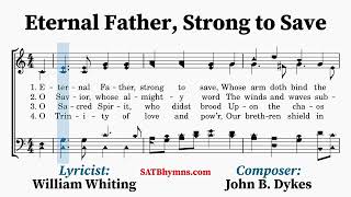 Eternal Father Strong to Save  William Whiting John B Dykes  A CappellaSATB Hymn [upl. by Llerehs]