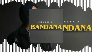 shubh  bandana  edit audio [upl. by Vento]