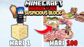 100 Hari Minecraft Hardcore ONE SUSPICIOUS BLOCK [upl. by Marlie]