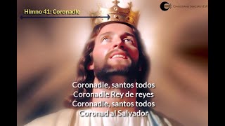 41 Coronadle  Himno Acapella Letras [upl. by Cirdes]