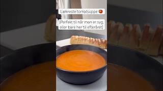 Lækreste hjemmelavet tomatsuppe ❤️🍅 [upl. by Xaviera851]