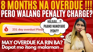 8 MONTHS OVERDUE PERO 2400 LANG ANG FULL PAYMENT  NO ADDITIONAL PENALTY AND NO CHARGE ANO ITO [upl. by Fatima]