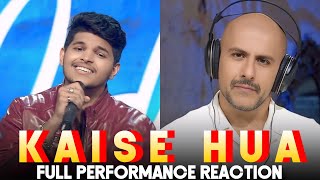 Kaise Hua  Vlogger Audition Performance Reaction Ipsit Pati Indian Idol 15 [upl. by Hbahsur]