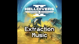 Extraction Theme  Full High Quality Extraction and Mission Complete Music  Helldivers 2 OST [upl. by Drofnelg]