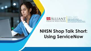 NHSN Shop Talk Short Using ServiceNow [upl. by Innob]