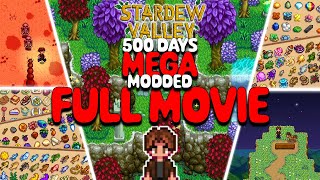 500 Days FULL MOVIE  Stardew Valley Mega Modded [upl. by Evelina991]