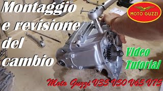 MONTAGGIO E REVISIONE CAMBIO MOTO GUZZI serie piccola V35 V50 V65 V75 manutenzione rebuild gear [upl. by Andrien]