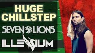 How I Made this Professional CHILLSTEPEDM DROP Seven Lions Illenium [upl. by Tess]