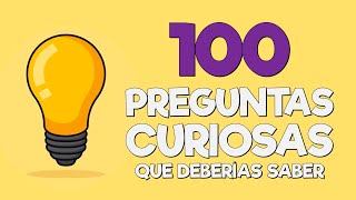 Examen de Conocimientos Generales  100 PREGUNTAS CURIOSAS  Cultura General [upl. by Otina]