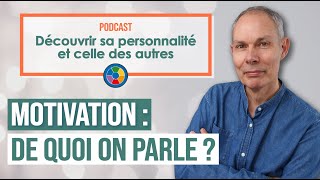 La motivation  de quoi on parle au juste [upl. by Anirb312]