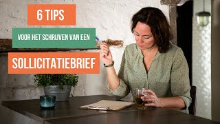 Sollicitatiebrief schrijven 6 bewezen tips voor het schrijven van een sollicitatiebrief [upl. by Wyon]