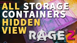 All Hidden View Storage Containers Rage 2 Locations [upl. by Bijan]