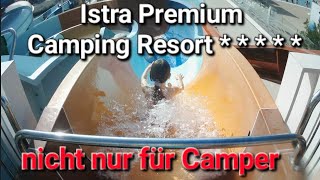 Istra Premium Camping Resort Urlaub in Kroatien 2023 [upl. by Salomon]