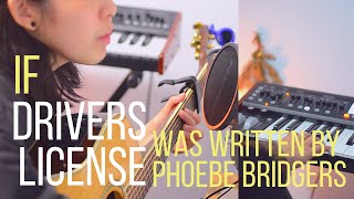 👻 if phoebe bridgers wrote quotdrivers licensequot by olivia rodrigo 👻 [upl. by Viridi]