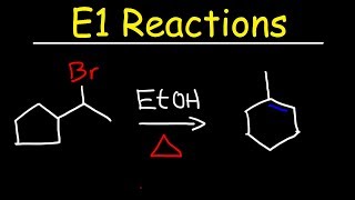 E1 Reaction Mechanism With Alcohol Dehydration amp Ring Expansion Problems [upl. by Oironoh]