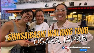 Walking Tour of Shinsaibashi Osaka  Osaka Vlog  Pinay in ATX [upl. by Weaver675]