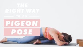 How To Do Pigeon Pose  The Right Way  WellGood [upl. by Anole551]