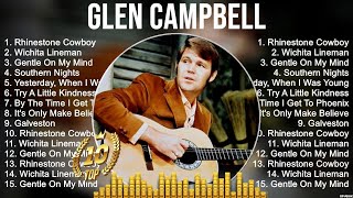 Glen Campbell Greatest Hits  The Best Of Glen Campbell  Top 10 Pop Artists of All Time [upl. by Zilevi]