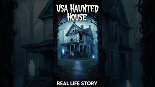 USA Haunted House real life story 😲 youtube youtubeshorts ytshort horrorstory USA [upl. by Stine505]