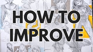 THE SECRET TO IMPROVEMENT  5 Ways to Improve Your Art [upl. by Ahsieka]