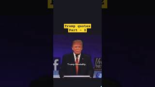 Donald Trump’s Most Iconic Lines in 40 Seconds  Part  2 donaldtrump quotes [upl. by Akirdna]