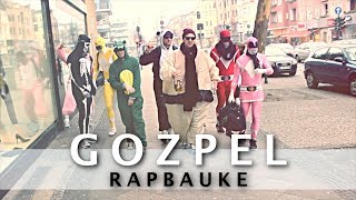 GOZPEL  Rapbauke OFFICIAL MUSIC VIDEO [upl. by Ahsenre]