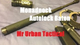 Monadnock Autolock Baton Review [upl. by Faith]