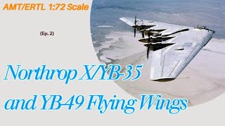 AMTERTL 172 Northrop Flying Wings Ep 2 [upl. by Leveridge]