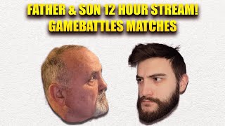 FATHER amp SON GAMEBATTLES COMPETITIVE MATCHES  12 HOUR STREAM [upl. by Daisey]