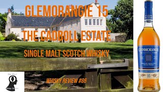 Glenmorangie The Cadboll Estate 15 Years Old  Whisky Review 86 [upl. by Ahtela]