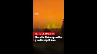 Überall in Südeuropa wüten grossflächige Brände  «Der Tag in 5»  15 Juli 2022 [upl. by Haley]