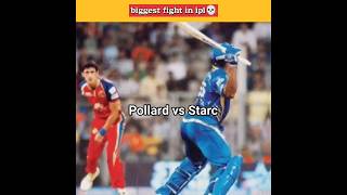 pollard vs starc fight 🏏ipl [upl. by Sixela196]